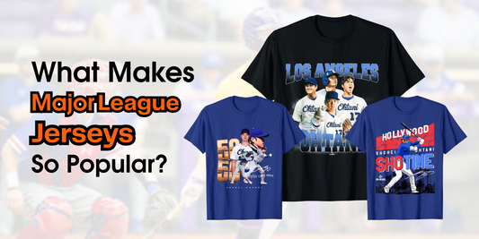 What Makes Major League Jerseys So Popular?