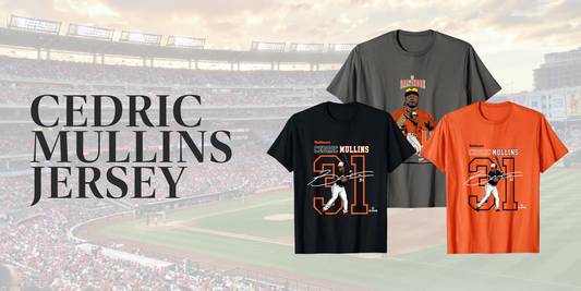 Why You'll Love Wearing a Cedric Mullins Jersey to Games